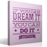 Wall Stickers: If you can dream it you can do it 3