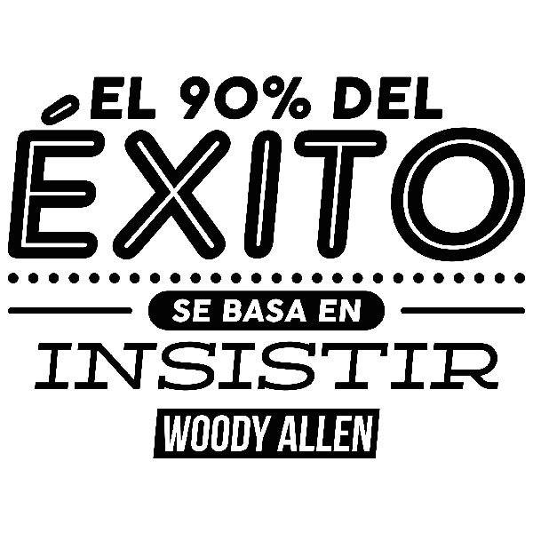 Wall Stickers: El 90% del éxito - Woody Allen