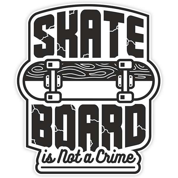 Car & Motorbike Stickers: Skate Board is not a crime