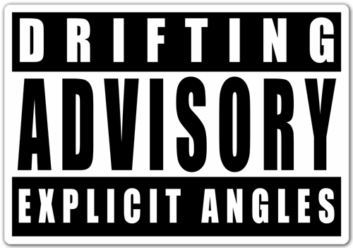 Car & Motorbike Stickers: Drifting Advisory Explicit Angles