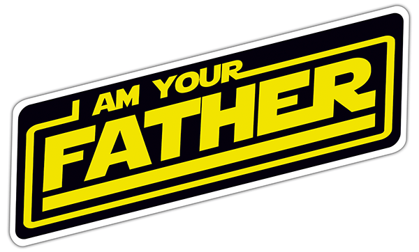 Car & Motorbike Stickers: Paroles I am your father