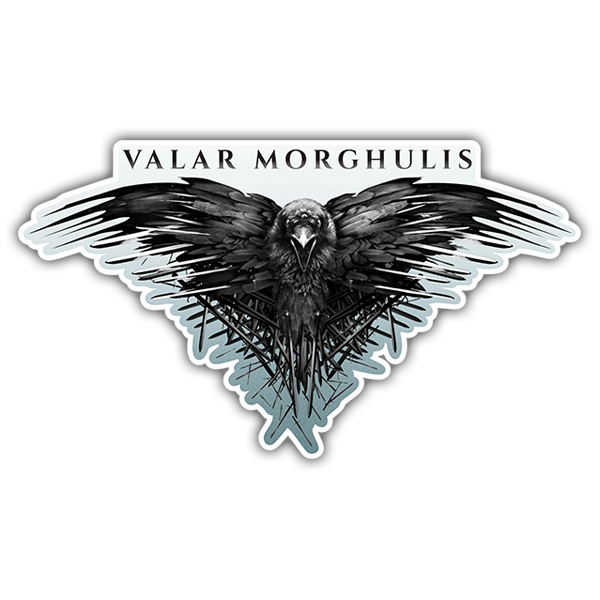 Car & Motorbike Stickers: Valar Morghulis - Game of Thrones
