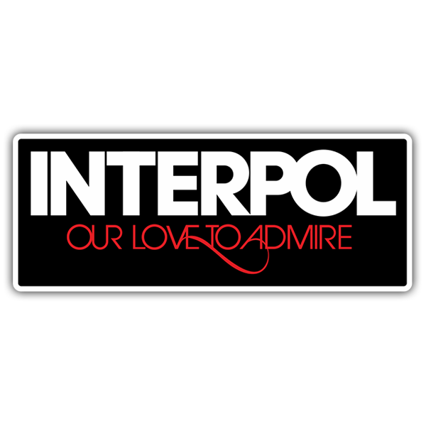 Car & Motorbike Stickers: Interpol Our Love to Admire