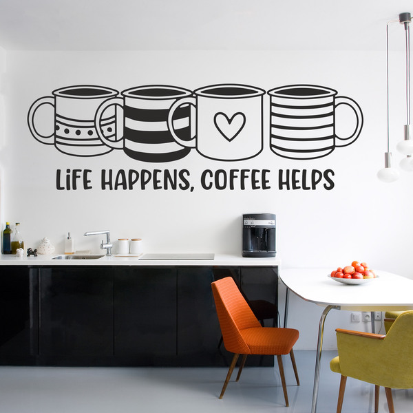 Wall Stickers: Life happens, coffee helps