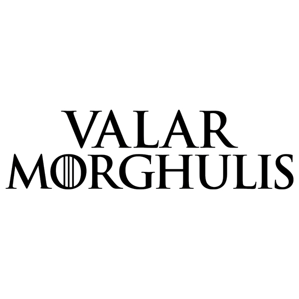 Wall Stickers: Valar Morghulis