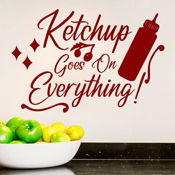 Wall Stickers: Ketchup goes on everything