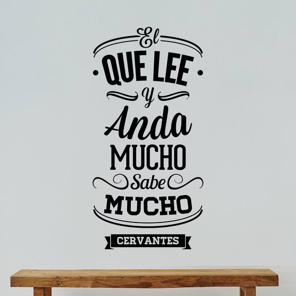 Wall Stickers: El que lee y anda mucho sabe mucho - Cervantes