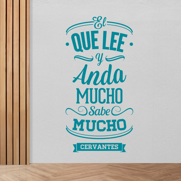 Wall Stickers: El que lee y anda mucho sabe mucho - Cervantes