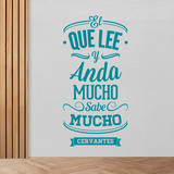 Wall Stickers: El que lee y anda mucho sabe mucho - Cervantes 2