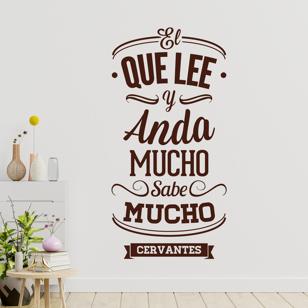 Wall Stickers: El que lee y anda mucho sabe mucho - Cervantes
