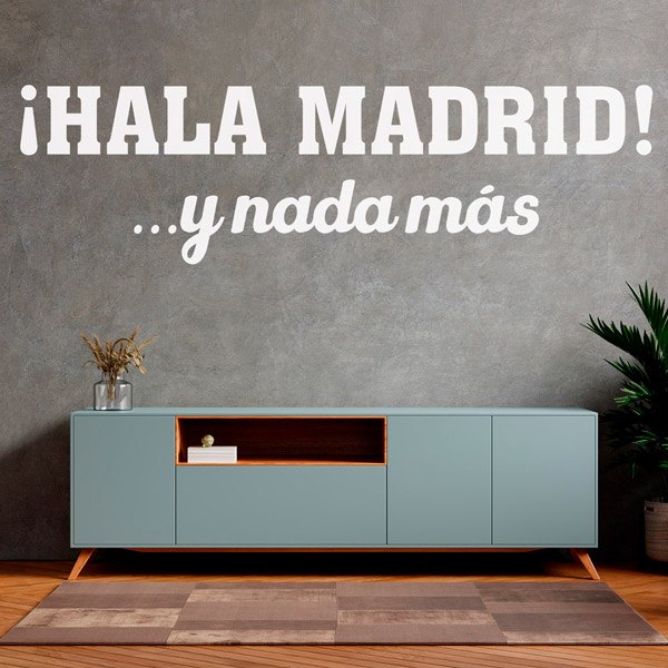 Wall Stickers: Hala Madrid! and Nothing Else
