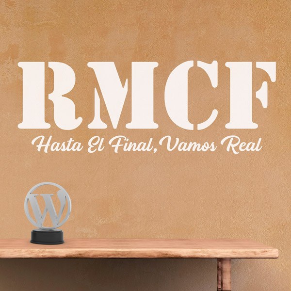 Wall Stickers: RMCF Until the End, Come on Real