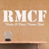 Wall Stickers: RMCF Until the End, Come on Real 2