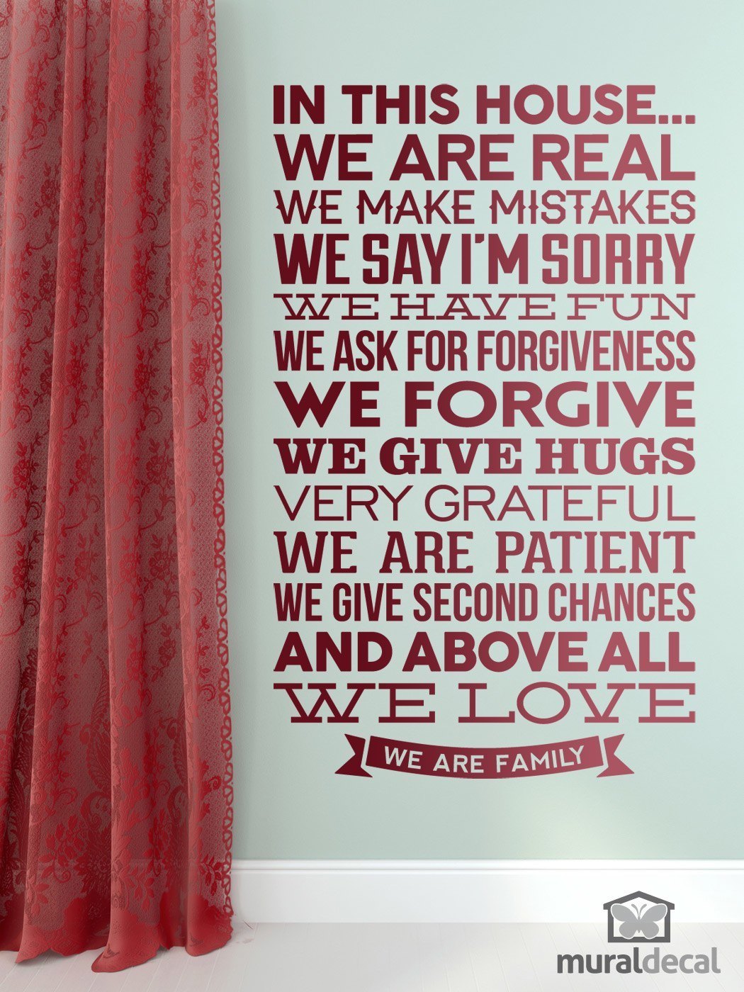 Wall Stickers: In this house we are real...