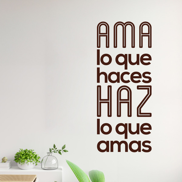 Wall Stickers: Ama lo que haces haz lo que amas