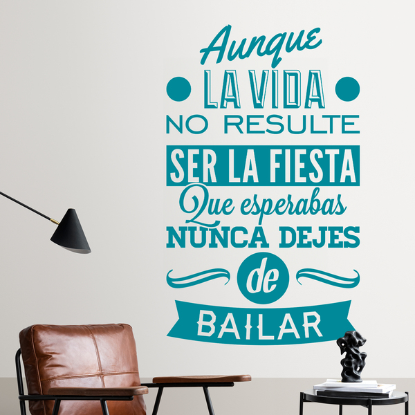 Wall Stickers: Aunque la vida no resulte...