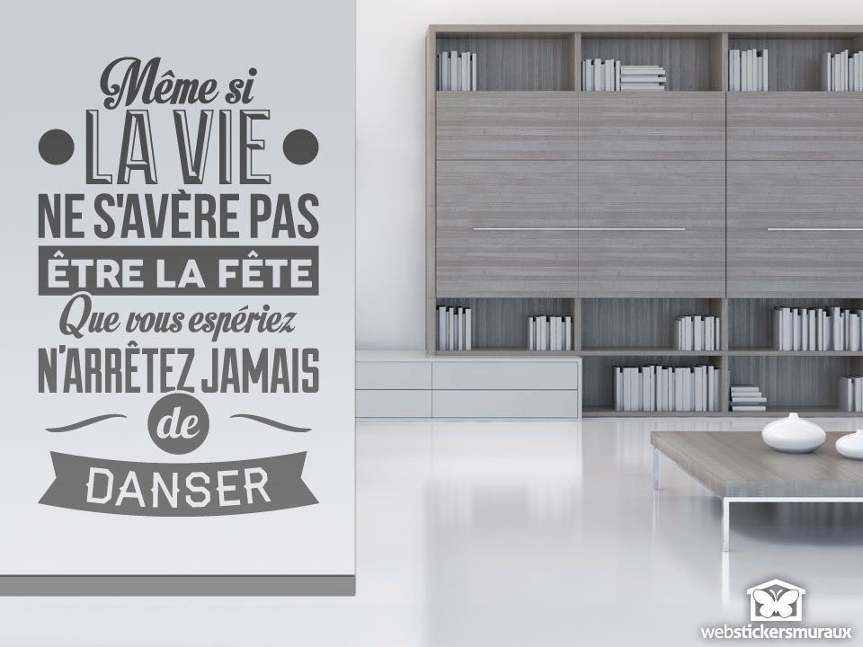 Wall Stickers: Même si la vie ne s'avère pas...