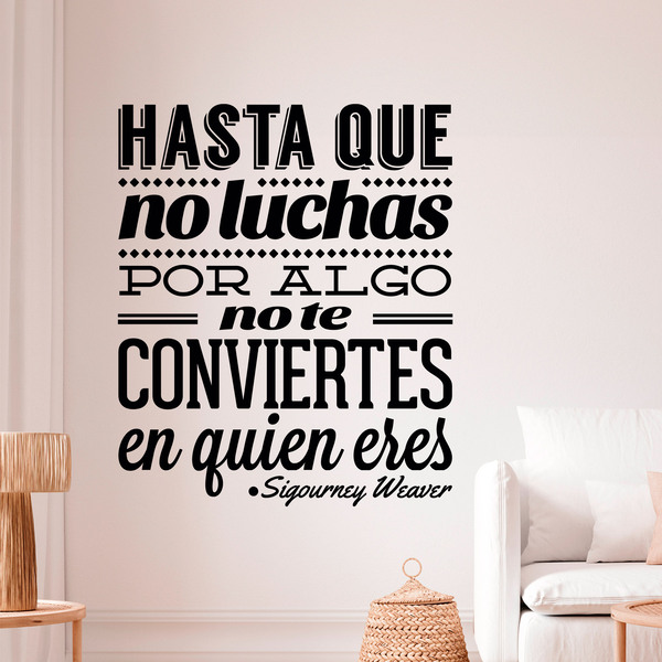 Wall Stickers: Hasta que no luchas... Sigourney Weaver