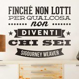 Wall Stickers: Finché non lotti... Sigourney Weaver 2
