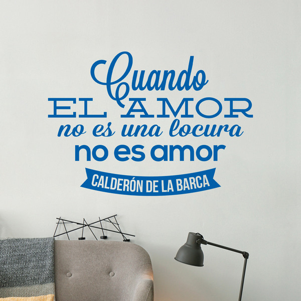 Wall Stickers: Cuando el amor... Calderón de la Barca