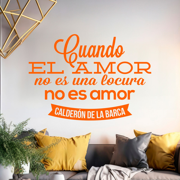Wall Stickers: Cuando el amor... Calderón de la Barca