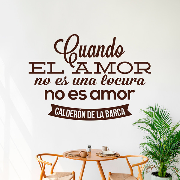 Wall Stickers: Cuando el amor... Calderón de la Barca