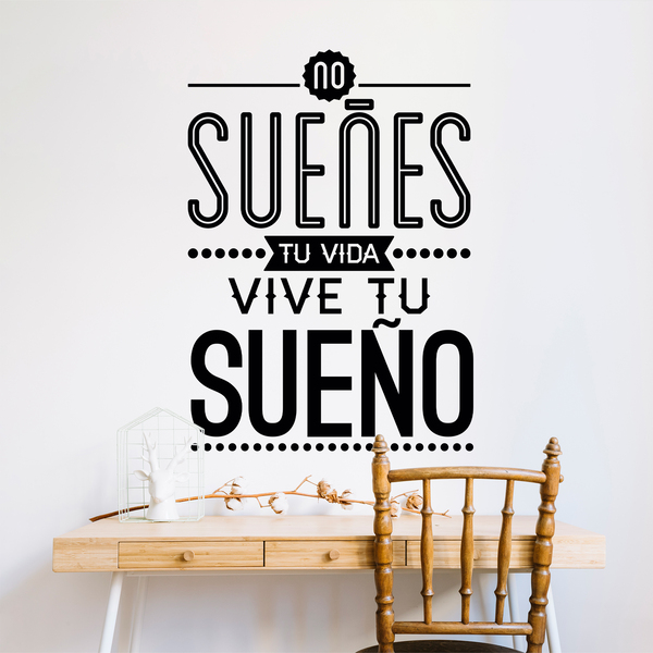 Wall Stickers: No sueñes tu vida...