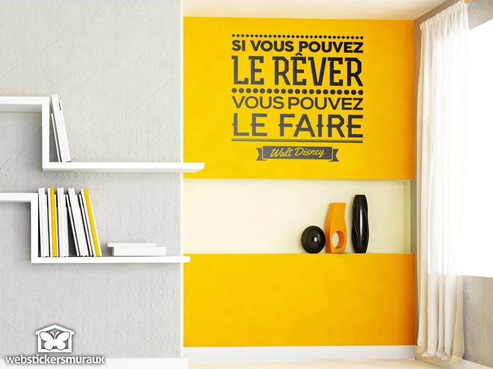 Wall Stickers: Si vous pouvez le revêr vous pouvez le faire