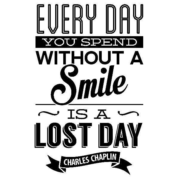 Wall Stickers: Every day whithout a smail is a lost day