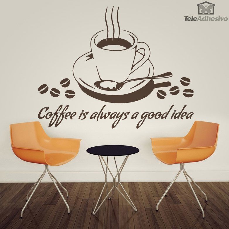Wall Stickers: Coffee is always a good idea