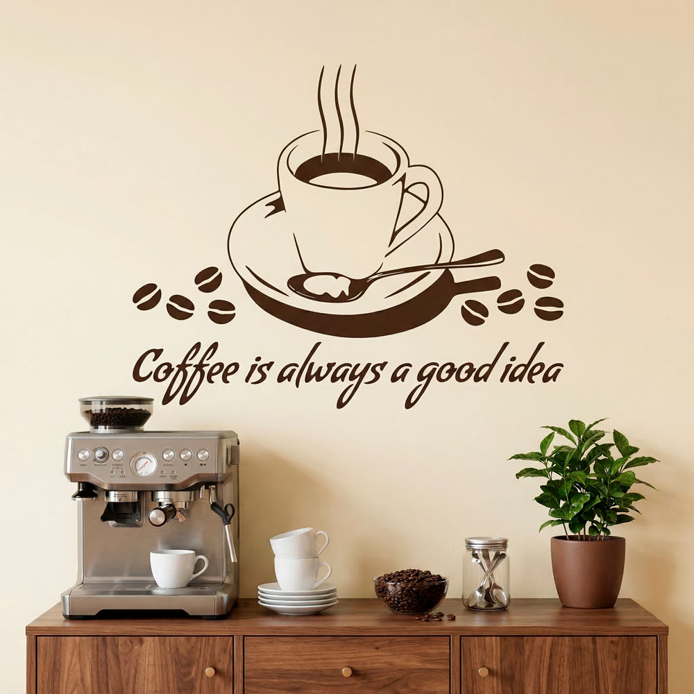 Wall Stickers: Coffee is always a good idea