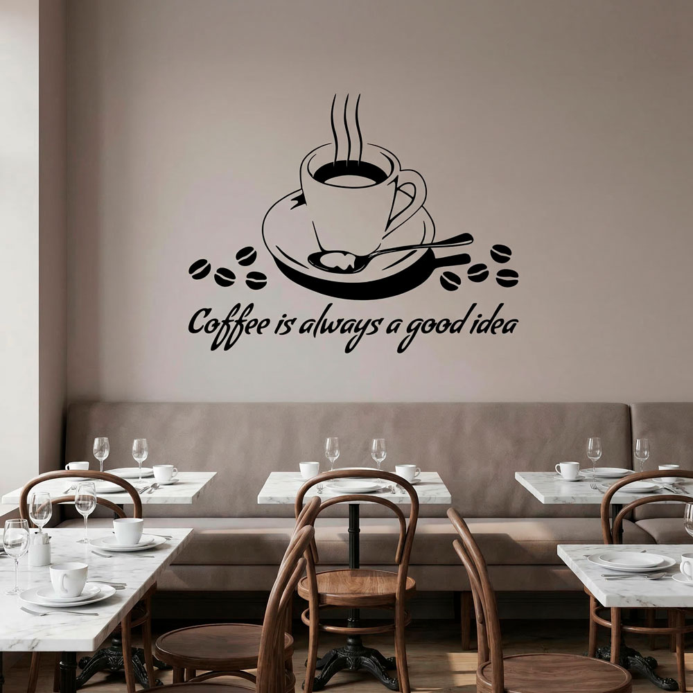 Wall Stickers: Coffee is always a good idea