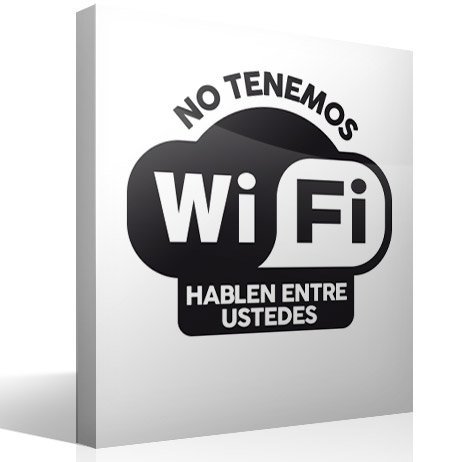 Wall Stickers: No tenemos wifi hablen entre ustedes