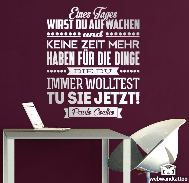 Wallpaper Vinyl Wall Quote Eines Tages Wirst Du Aufwachen Und Paulo For Android