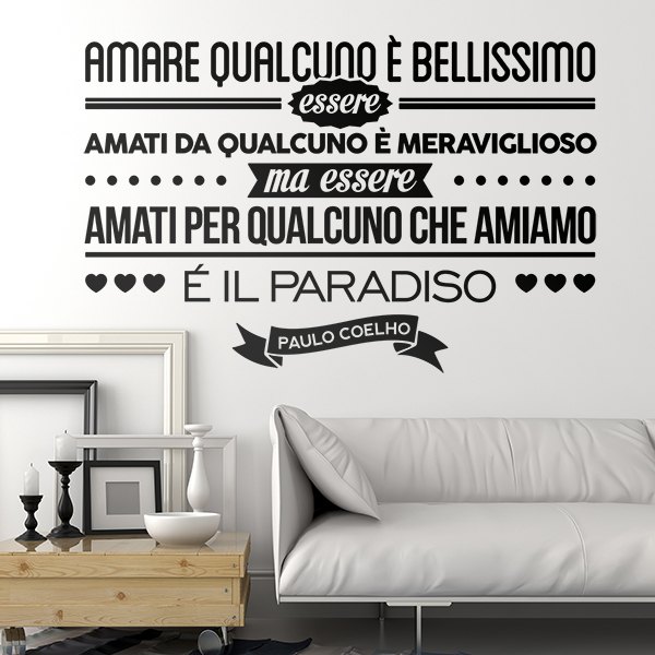 Wall Stickers: Amare qualcuno é bellissimo... Paulo Coelho