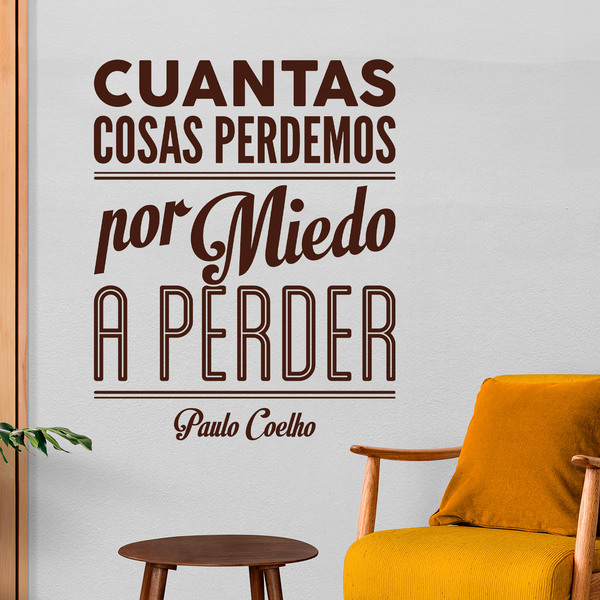 Wall Stickers: Por miedo a perder - Paulo Coelho