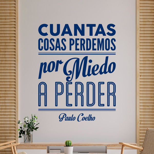 Wall Stickers: Por miedo a perder - Paulo Coelho