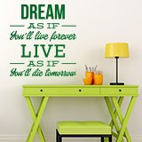 Wall Stickers: Dream as if you´ll live forever 2