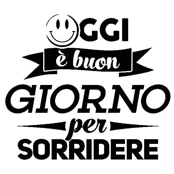 Wall sticker Oggi è un buon giorno per sorridere