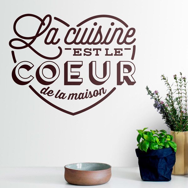 Wall Stickers: The Kitchen is the Heart of the Home in French