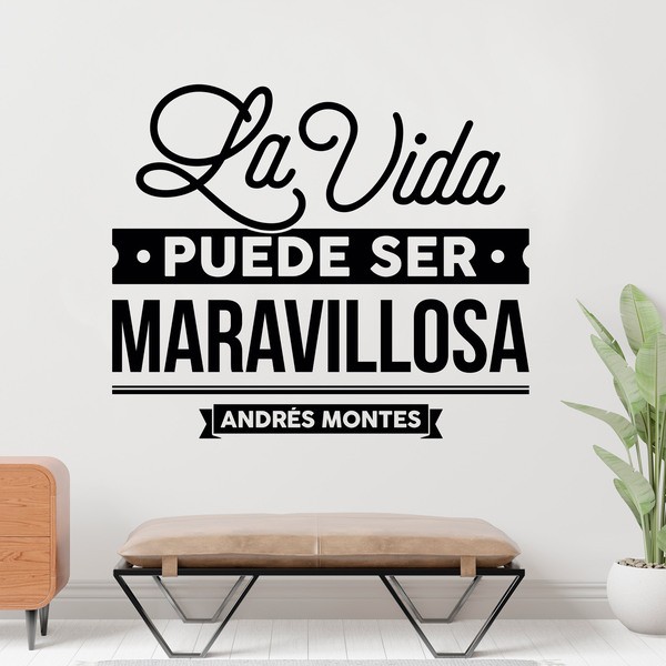 Wall Stickers: La vida puede ser maravillosa - Andrés Montes