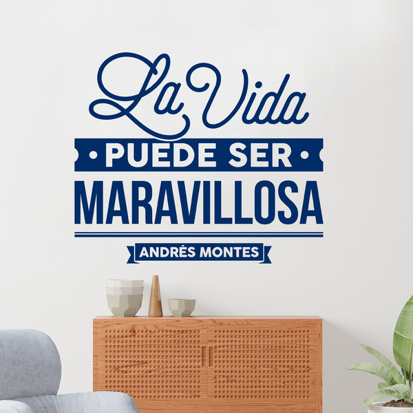 Wall Stickers: La vida puede ser maravillosa - Andrés Montes