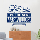 Wall Stickers: La vida puede ser maravillosa - Andrés Montes 3