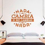 Wall Stickers: Nada cambia si no cambias nada 3