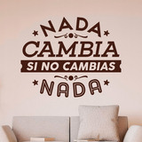 Wall Stickers: Nada cambia si no cambias nada 4