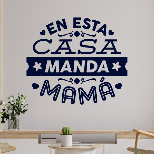 Wall Stickers: En esta casa manda mamá