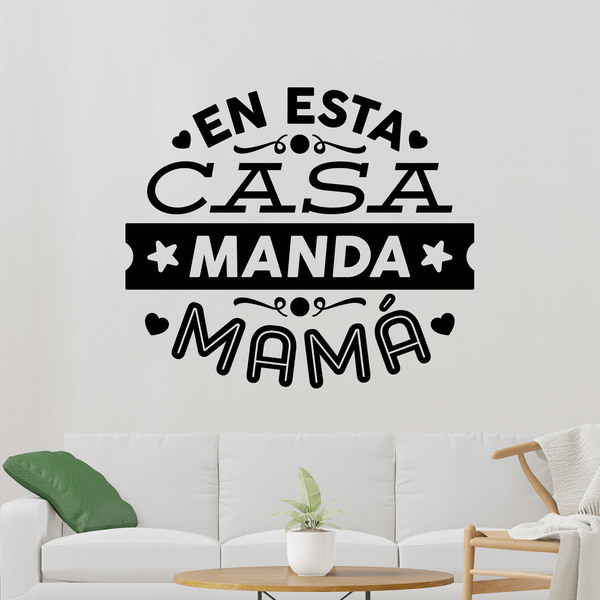 Wall Stickers: En esta casa manda mamá