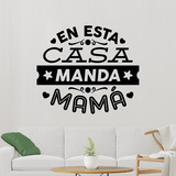Wall Stickers: En esta casa manda mamá 2