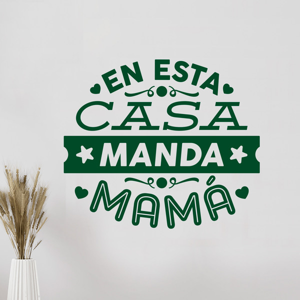 Wall Stickers: En esta casa manda mamá