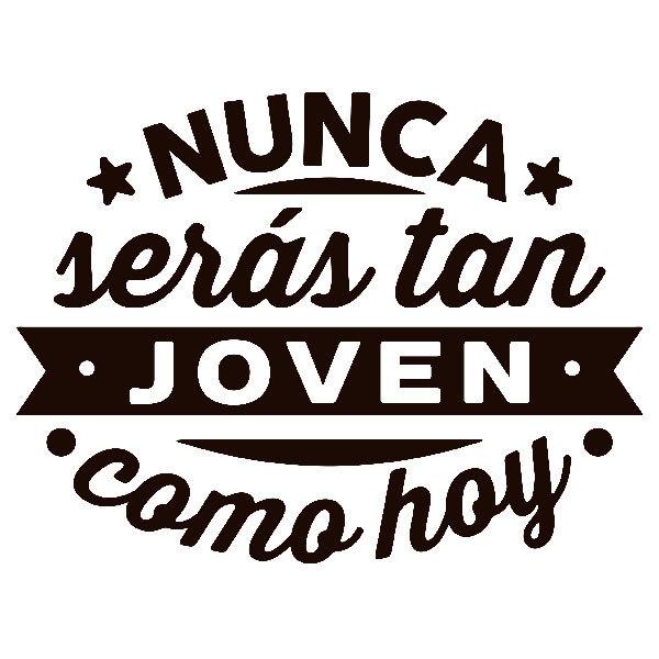 Wall Stickers: Nunca serás tan joven como hoy